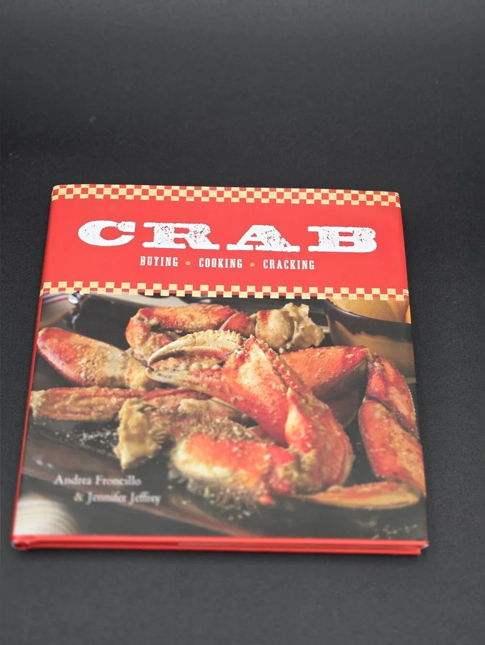 Crab: Buying • Cooking • Cracking Cookbook - Red Hardback